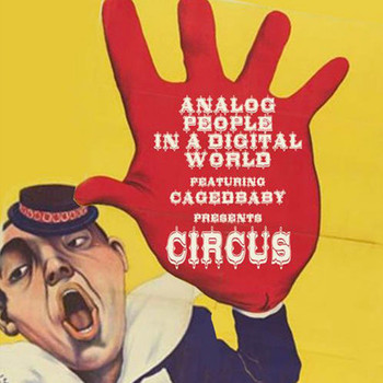 Analog People In A Digital World - Circus