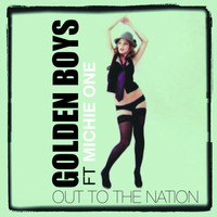 The Golden Boys - Out to the Nation