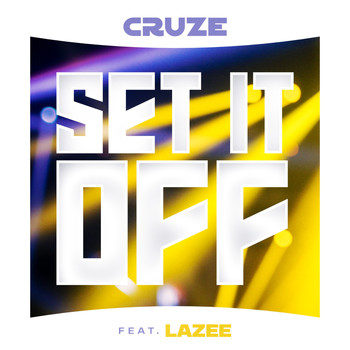 Lazee - Set It Off (feat. Lazee)