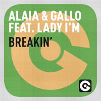 Alaia & Gallo - Breakin'