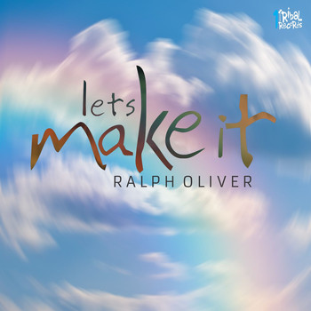 Ralph Oliver - Let's Make It