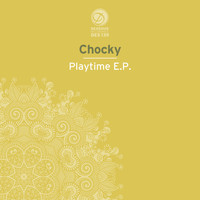 Chocky - Playtime EP