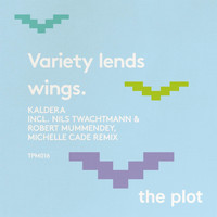 Kaldera - Variety Lends Wings