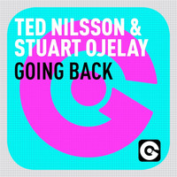 Ted Nilsson, Stuart Ojelay - Going Back