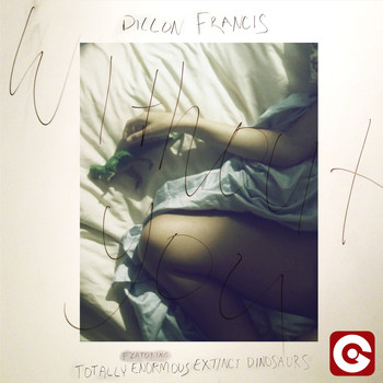 Dillon Francis - Without You