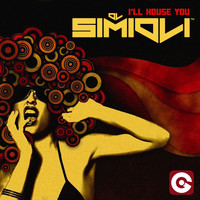 Simioli - I'll House You