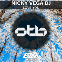 Nicky Vega DJ - Love You