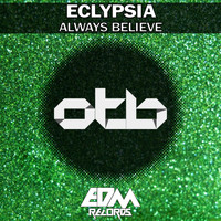 Eclypsia - Always Believe