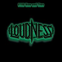 Loudness - 8186 Now and Then (Live)