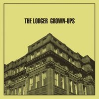 The Lodger - Grown-Ups