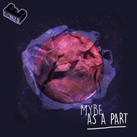 Mybe - As Part