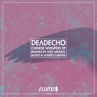 DeadEcho - Chinese Whispers - EP