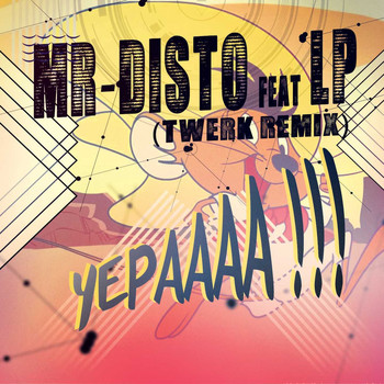 Mr Disto - Yepaaaa (Twerk Remix)