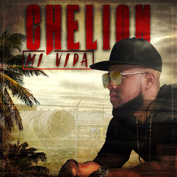 CHELION - Mi Vida