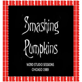 Smashing Pumpkins - WZRD Studio Sessions, Chicago, March 16th, 1989
