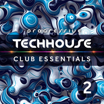 Various Artists - Progressive Tech House Club Essentials Vol.2