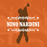 Nino Nardini - Nino Nardini, Vol. 1
