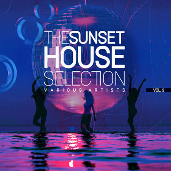 Various Artists - The Sunset House Selection, Vol. 3