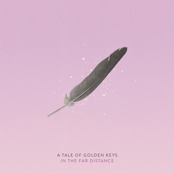A Tale of Golden Keys - In the Far Distance