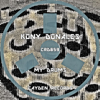 Kony Donales - My Drums