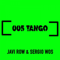 Javi Row & Sergio Wos - Tango