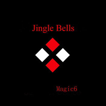 Magic6 - Jingle Bells