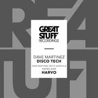 Dave Martinez, Beto Quedas & Andres Barr - Disco Tech EP