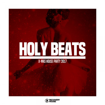 Various Artists - Holy Beats - X-Mas House Party 2017