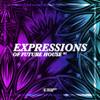 Various Artists - Expressions of Future House, Vol. 5