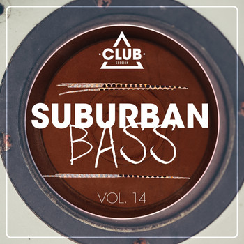 Various Artists - Suburban Bass, Vol. 14