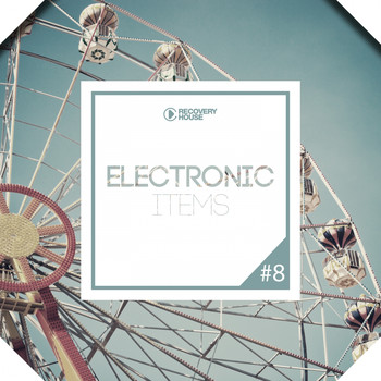Various Artists - Electronic Items, Pt. 8