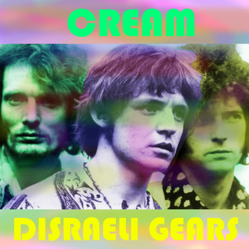 Cream - Disraeli Gears
