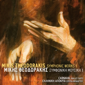 Mikis Theodorakis - Symphonic Works I (Carnival Ballet Suite)