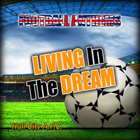 Gold Band - Football Anthems Present Gold Band (Living in the Dream - Hull City a.F.C. Anthems)