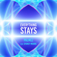 Palmez - Everything Stays (Edit Mix)