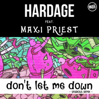 Hardage Feat. Maxi Priest - Don't Let Me Down (Spurious Remix)