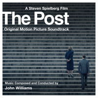 John Williams - The Post (Original Motion Picture Soundtrack)