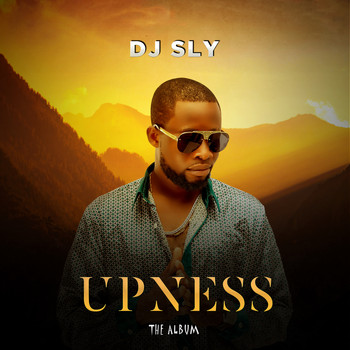 DJ Sly - UPNESS