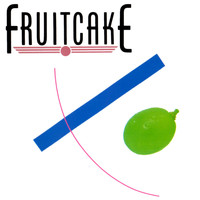 Fruitcake - Fruitcake 1