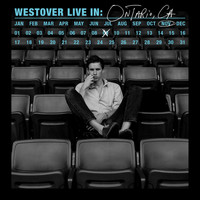 Westover - Live In: Ontario, CA