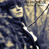 Allyson Glado - Ma promesse