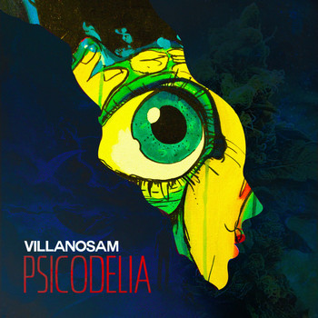 Villanosam - Psicodelia