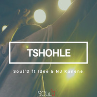 Nj Kunene - Tshohle (feat. Nj Kunene & Idee)