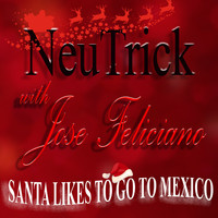 Jose Feliciano - Santa Likes to Go to Mexico (feat. Jose Feliciano)