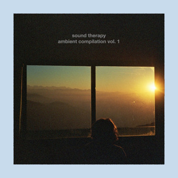 Various Artists - Sound Therapy Ambient Compilation, Vol. 1