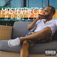 Harlem - Masterpiece (Explicit)