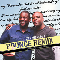 Chris White - Bounce (Remix)