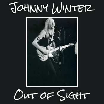 Johnny Winter - Out Of Sight