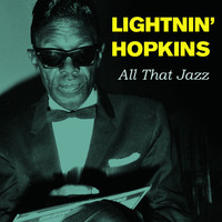 Lightnin' Hopkins - All That Jazz