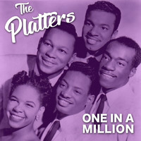 The Platters - One In A Million